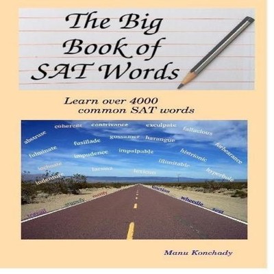 The Big Book of SAT Words Manu Konchady Paperback Lulu Press Inc.