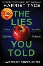 The Lies You Told: From the Sunday Times bestselling author ... by Tyce, Harriet
