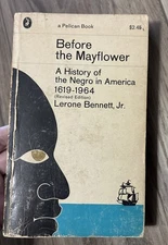 Before the Mayflower : A History of Black America by Lerone Bennett Jr....