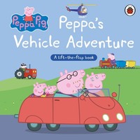 Pig Peppa ~ Peppa Pig: Peppa's Vehicle Adventure 9780241666043
