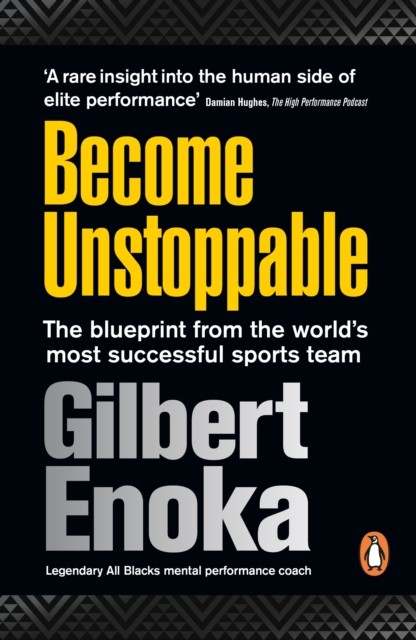Become Unstoppable: The Blueprint from the World's by Gilbert Enoka (PB 2026) - Image 9