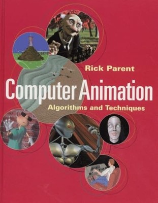 Computer Animation: Algorithms and ..., Parent Ph.D., R