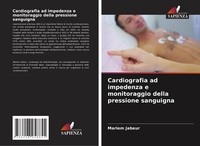 Cardiografia Ad Impedenza E Monitoraggio Della Pressione Sanguigna Mariem Jabeur