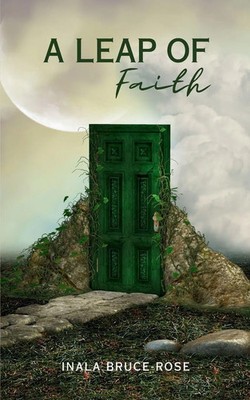 A Leap of Faith Inala Bruce-Rose Taschenbuch Englisch 2024 BookLeaf Publishing