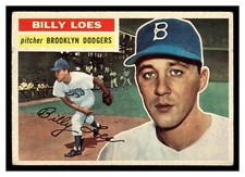 1956 TOPPS BILLY LOES #270 BROOKLYN DODGERS MID GRADE LOOKS NICE!
