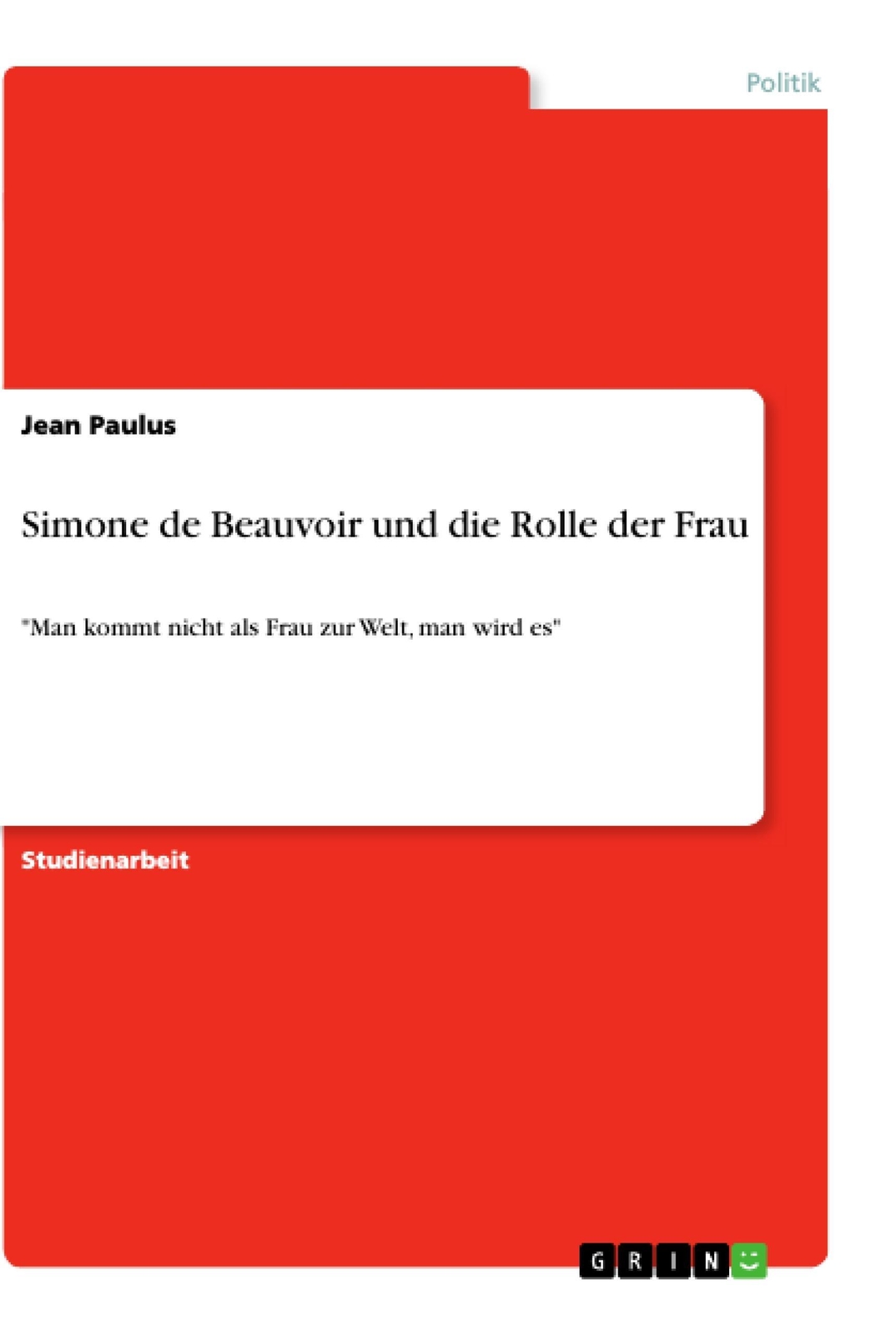 Simone De Beauvoir Und Die Rolle Der Frau Jean Paulus Taschenbuch