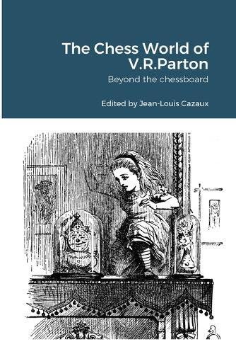 Thumbnail - Vernon Rylands Parton The Chess World Of V.r.parton (taschenbuch)