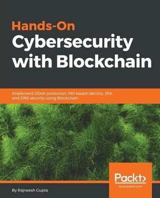 Rajneesh Gupta | Hands-On Cybersecurity with Blockchain | Taschenbuch | Englisch