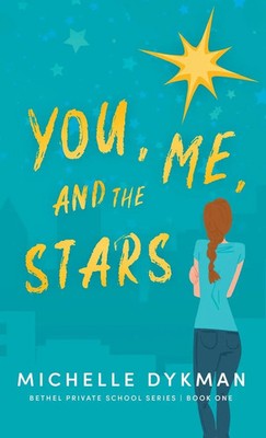 Michelle Dykman | You, Me, and the Stars | Buch | Englisch (2021) | Gebunden
