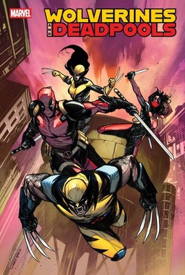 WOLVERINES & DEADPOOLS #1 MARVEL COMICS