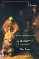 Theology Of Compassion Oliver Davies Taschenbuch Englisch 2010 SCM Press