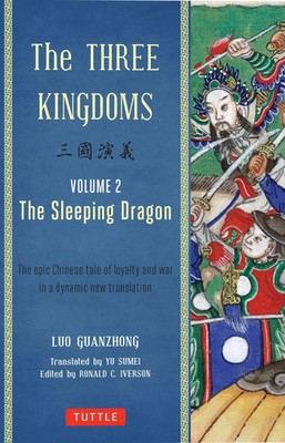 The Three Kingdoms, Volume 2: The Sleeping Dragon | Lu Guanzhong | Taschenbuch