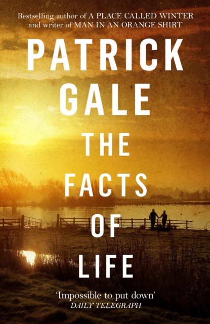The Facts of Life by Patrick Gale (Paperback Book)