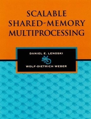Scalable Shared-Memory Multiprocessing