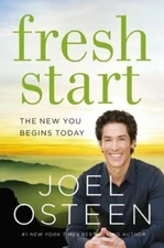 Fresh Start: The New You Begins Today by Joel Osteen: New