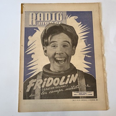 Gratien Gélinas Fridolin Radiomonde 1940's Journal Radio-Canada Québec RARE