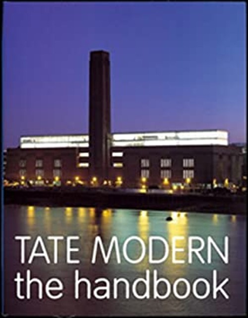 Tate Modern : The Handbook PaperbackFree US Delivery | ISBN:1854373129