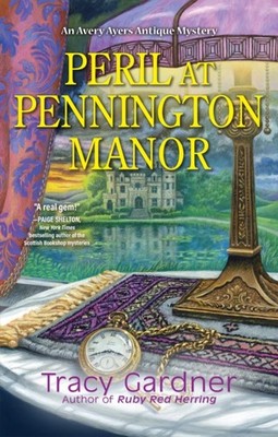 Peril At Pennington Manor by Tracy Gardner HARDBACK 9781643859064