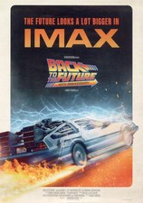 Back to the Future 40th Anniversary Limited IMAX Screening Poster Collectible