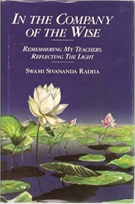 In the Company of the Wise: Remembering My Teachers, Reflecti - VERY GOOD