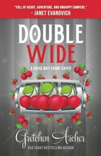 Double Wide: A Davis Way Crime Caper Book 10 (Bellissimo Casino Mysteries)