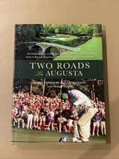 Two Roads to Augusta: Ben Crenshaw and Carl Jackson Golf Bio Book***signed***
