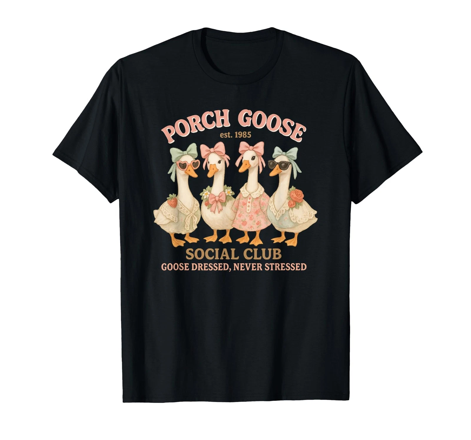 Porch Goose Social Club Dressed Never Stressed Vintage T-Shirt
