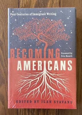 Becoming Americans Ilan Stavans Library of America Hardcover Brand New Sealed