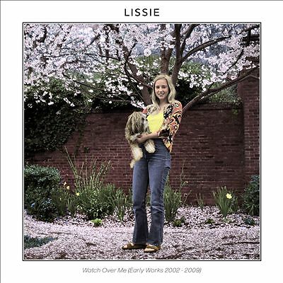 Watch Over Me: Early Works 2002-2009 by Lissie (CD, 2021)
