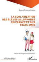 La Scolarisation Des éLèVes Allophones En France Et Aux ÉTats-Unis Taschenbuch