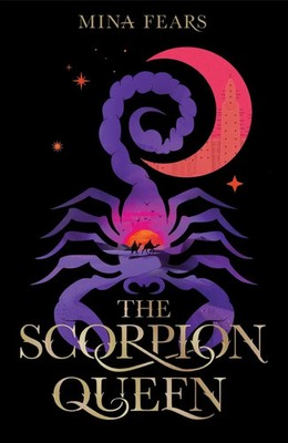 The Scorpion Queen | Mina Fears | Taschenbuch | Trade Paperback | Paperback