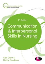 Communication and Interpersonal Skills in Nursing by Alec Grant (English) Paperb