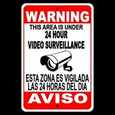 Spanish / English Surveillance Sign Warning Security CCTV 24 Hour Video Camera