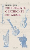 Die KüRzeste Geschichte Der Musik Martin Geck