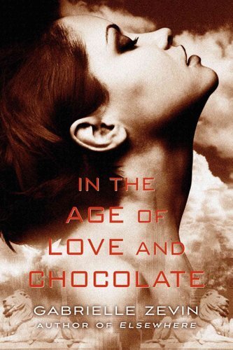 In The Age Of Love And Chocolate By Gabrielle Zevin Paperback Softback 14 For Sale Online Ebay
