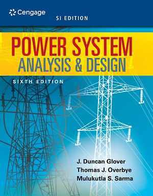 Power System Analysis and Design, - Paperback, by Glover J. Duncan; - Acceptable