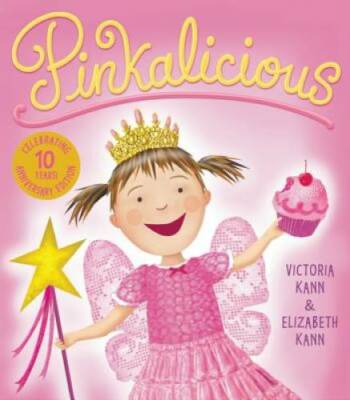 Pinkalicious - Hardcover By Victoria Kann - VERY GOOD