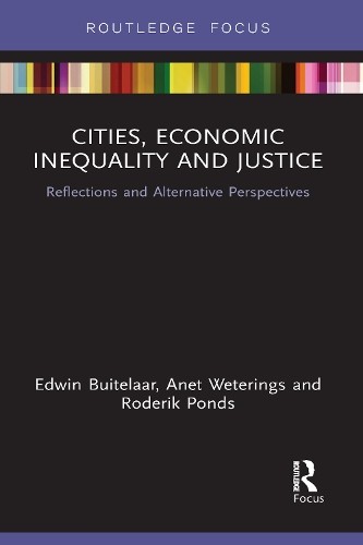 Cities, Economic Inequality and Justice - 9781032096629