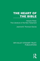 The Heart Of The Bible | Volume Three: The Literature Of The New Testament