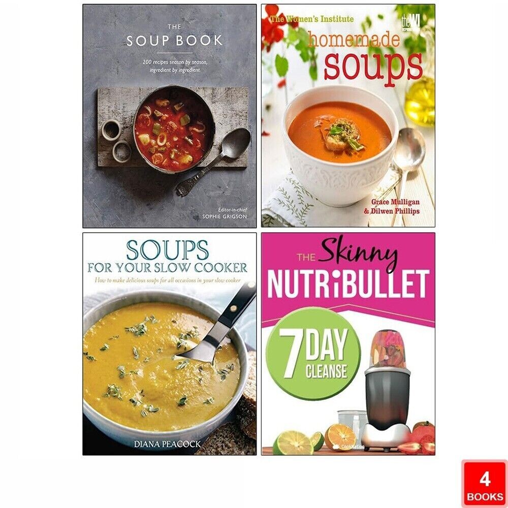The Soup Book,Homemade,Soups for Your Slow Cooker,Skinny Nutribullet 4 Books Set