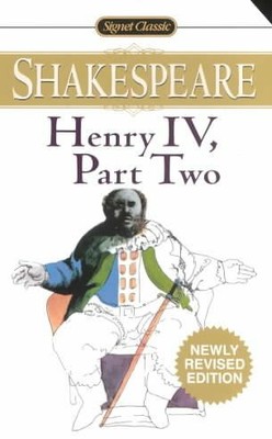 Henry IV : With New and Updated Critical Essays and a Revised Bibliography, P...