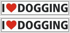 X2 I LOVE DOGGING Vinyl Decal Stickers Funny Rude Toolbox Car Bumper Van Window