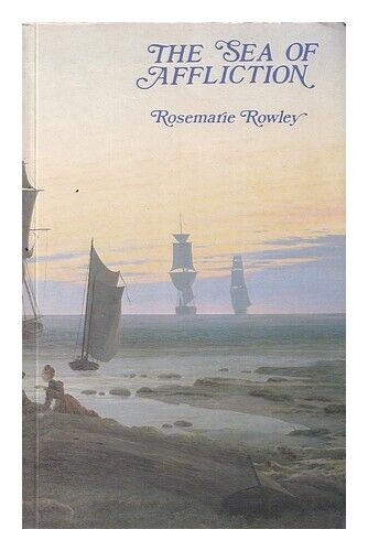 ROWLEY, ROSEMARIE The sea of affliction / Rosemarie Rowley 1987 Paperback - Afbeelding 1 van 1