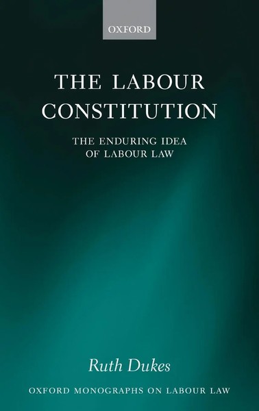 Labour Constitution Oll C | Dukes | Buch | Gebunden | Englisch | 2014 | Academic-image