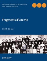 Monique Dansault (U. A.) | Fragments D'une Vie | Taschenbuch | FranzöSisch