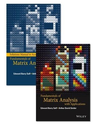 Fundamentals of Matrix Analysis with Applications Set - 9781118995419