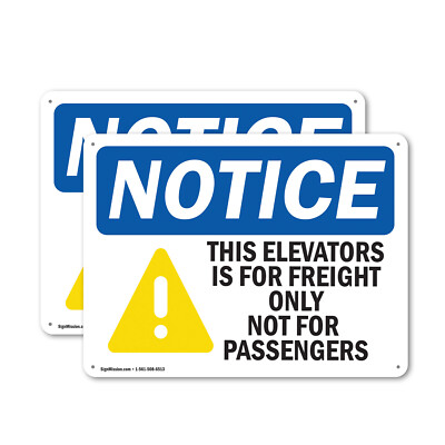 (2 Pack) Elevator Freight Only Not For Passengers OSHA Notice Sign Decal Metal