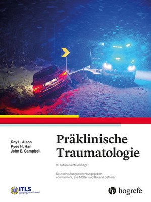Präklinische Traumatologie | International Trauma Life Support (ITLS) | Buch