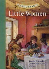 Little Women (Classic Starts) by Alcott, Louisa May Hardback Book The Fast Free