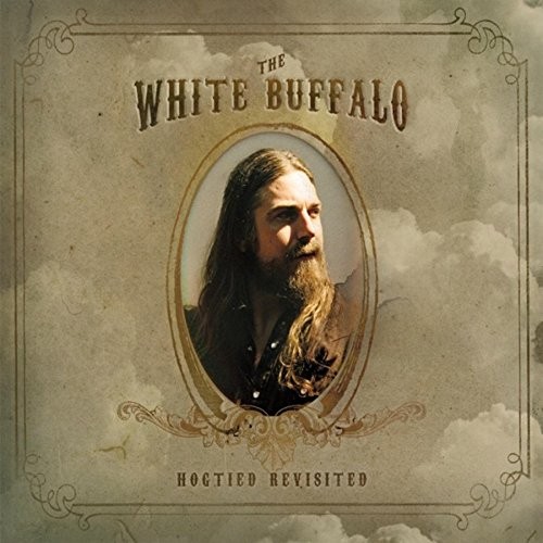 Альбом The White Buffalo Hogtied Revisited (CD)